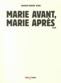 MARIE AVANT.MARIE APRES