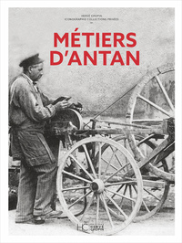 METIERS D'ANTAN - NOUVELLE EDITION