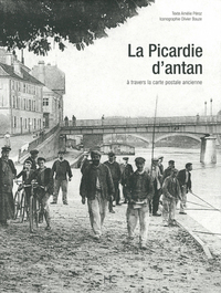 LA PICARDIE D'ANTAN