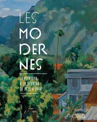 Les Modernes - Musée Léon Dierx - La peinture à la réunion de 1925 à 1946