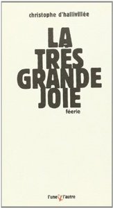 LA TRES GRANDE JOIE - FEERIE