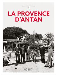 La Provence d'Antan - Nouvelle édition