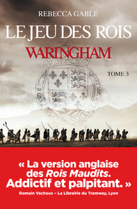 Waringham - tome 3 Le jeu des rois