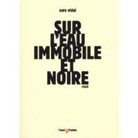 Sur l'eau immobile et noire - Odabor