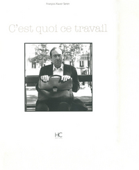 C'est quoi ce travail