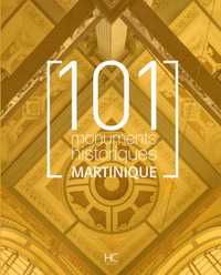 101 Monuments historiques Martinique