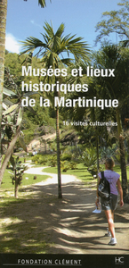 Musées et lieux historiques de la Martinique