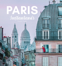 Paris Instantanés - Bilingue français anglais