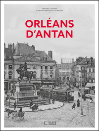 Orléans d'Antan - Nouvelle édition