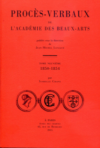 PROCES-VERBAUX DE L'ACADEMIE DES BEAUX-ARTS - T09 - PROCES-VERBAUX DE L'ACADEMIE DES BEAUX-ARTS - TO