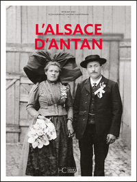 L'Alsace d'Antan - Nouvelle édition