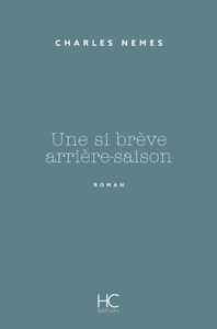 Une si brève arrière-saison