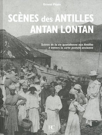 Scènes des antilles antan lontan