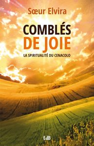 Comblés de joie
