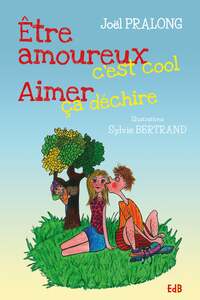 ETRE AMOUREUX CEST COOL AIMER CA DECHIRE