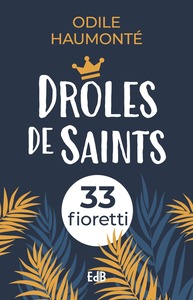 Drôles de saints (Nouvelle édition)