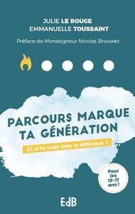 PARCOURS  MARQUE TA GENERATION
