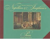 Walks Through Napoleon & Josephine's Paris /anglais