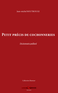 PETIT PRECIS DE COCHONNERIES - DICTIONNAIRE PAILLARD
