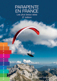 PARAPENTE EN FRANCE LES PLUS BEAUX SITES