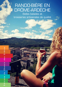 RANDO-BIERE EN DROME-ARDECHE