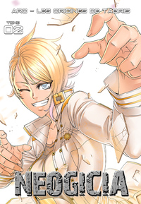 Néogicia Manga T02 - Arc 1