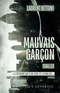 MAUVAIS GARCON