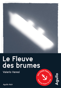 LE FLEUVE DES BRUMES