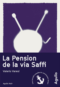 LA PENSION DE LA VIA SAFFI