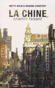 LA CHINE CHEMIN FAISANT