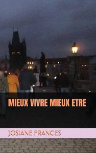 MIEUX VIVRE MIEUX ETRE