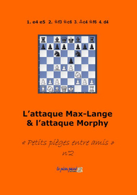 L'attaque Max-Lange et l'attaque Morphy