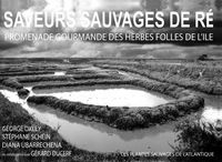 SAVEURS SAUVAGES DE RÉ