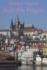 Indicible Prague