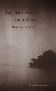 SUR LES RIVES DU NEANT