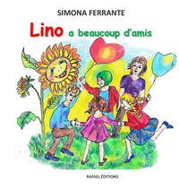Lino a beaucoup d'amis