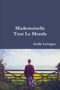 MADEMOISELLE TOUT LE MONDE