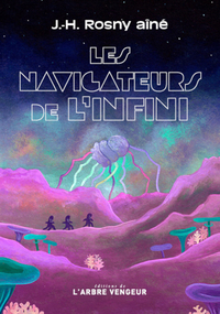 Les Navigateurs de l'Infini - (suivi de ) Les astronautes