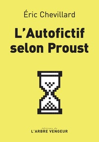 L'AUTOFICTIF SELON PROUST