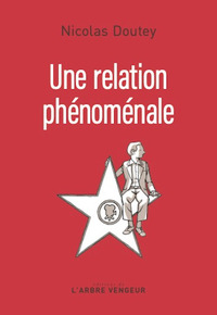 Une relation phénoménale