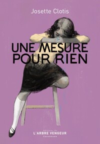 UNE MESURE POUR RIEN