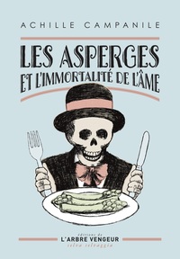 LES ASPERGES ET L'IMMORTALITE DE L'AME