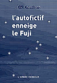 L'autofictif enneige le Fuji