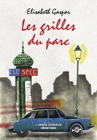 LES GRILLES DU PARC