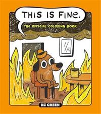 This is Fine: The Official Coloring Book /anglais