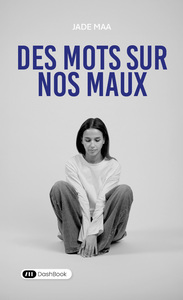 Des Mots sur nos Maux