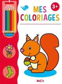 Mes coloriages dès 3 ans (avec crayons)