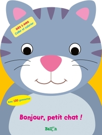 Mes 1ères  gommettes: Bonjour, petit chat ! 