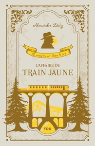 L'affaire du train jaune - Le meutre est dans le pré