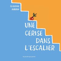 Une cerise dans l'escalier